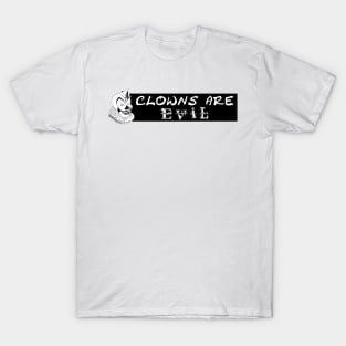 Clowns Are Evil T-Shirt